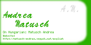 andrea matusch business card